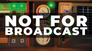Not For Broadcast logo