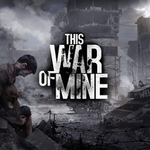 This War of Mine