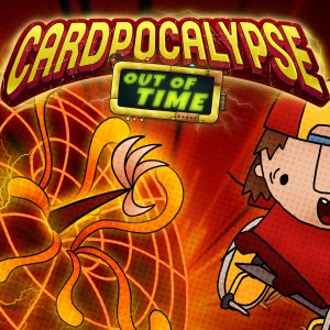 Cardpocalypse Out of Time logo and artwork