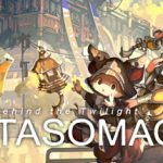 TASOMACHI: Behind the Twilight