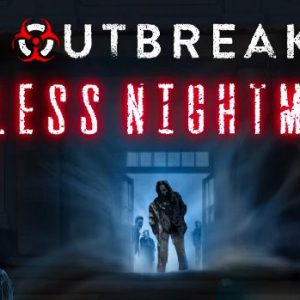 outbreak endless nightmare