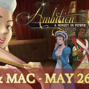Ambition: A Minuet in Power logo with May release date