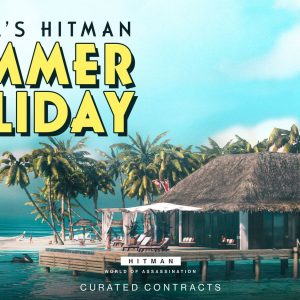 Hitman Summer Holiday