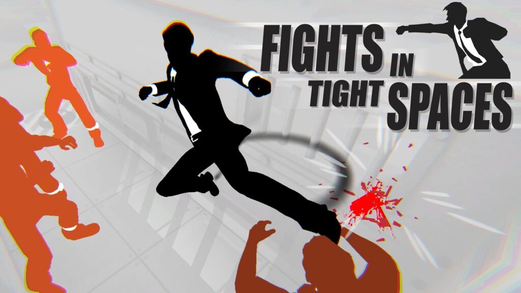 Fights in Tight Spaces - Banner