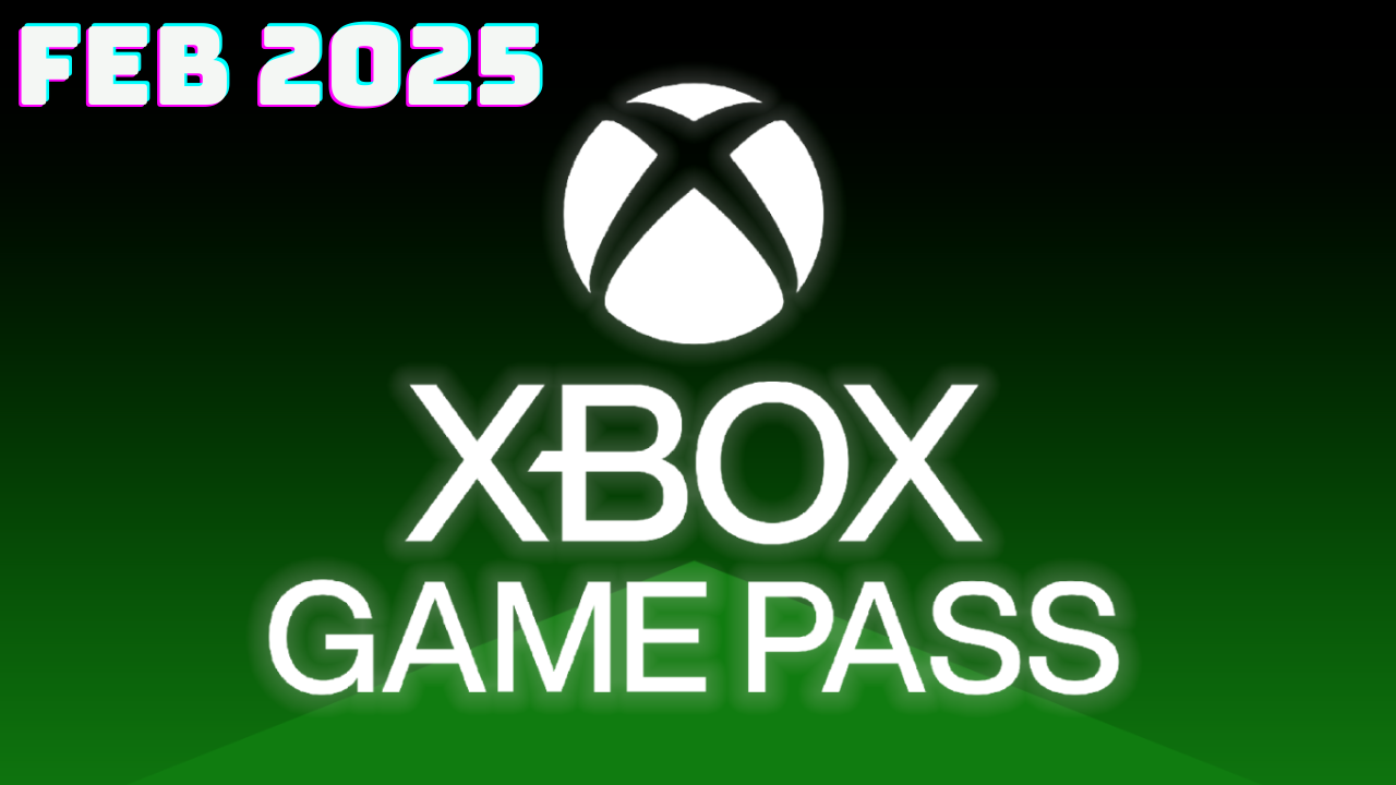 Exciting February 2025 for Xbox Series XS and Game Pass fans! FULLSYNC