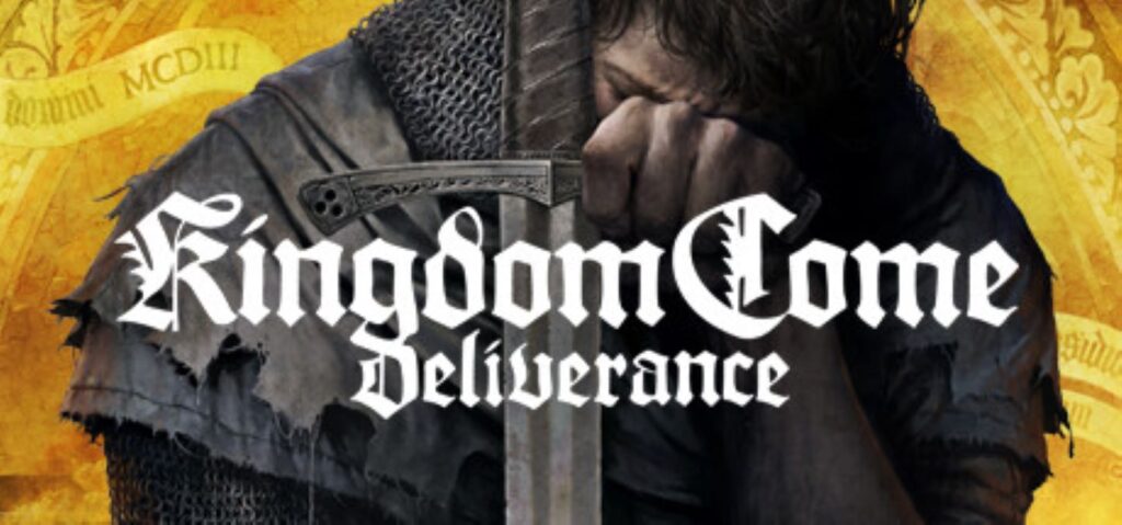 Kingdom Come Deliverance