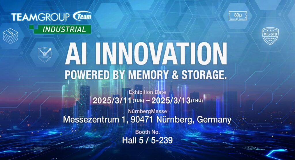 TEAMGROUP Embedded World 2025 - Dates and Times
