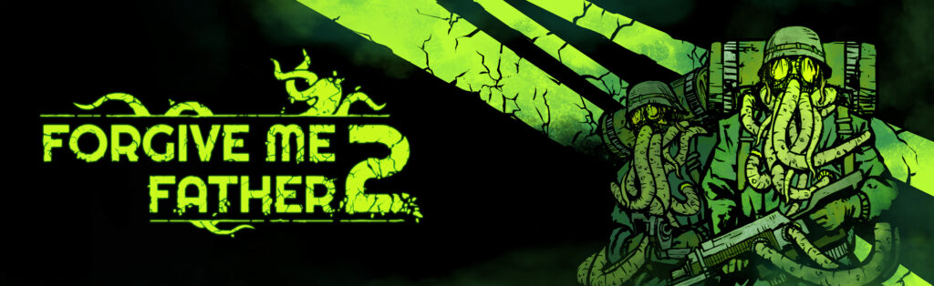 Forgive Me Father 2 - Logo and Key Art
