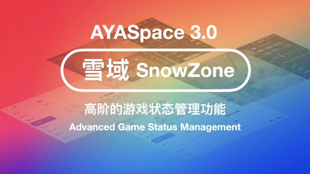 AYASpace 3.0, SnowZone 