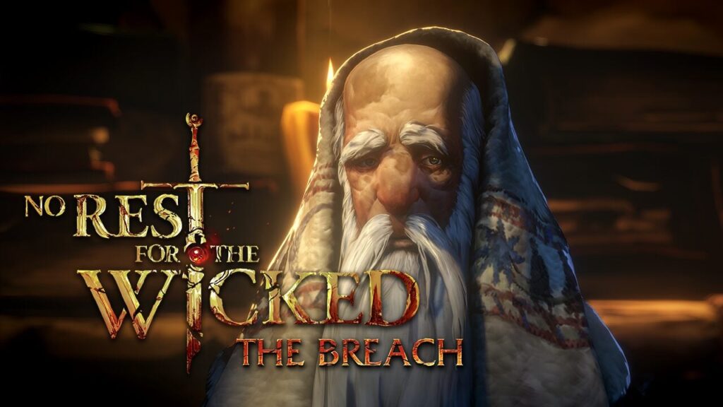 No Rest for the Wicked: The Breach - title image