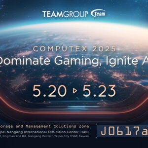 TEAMGROUP COMPUTEX 2025 Dates Key Art
