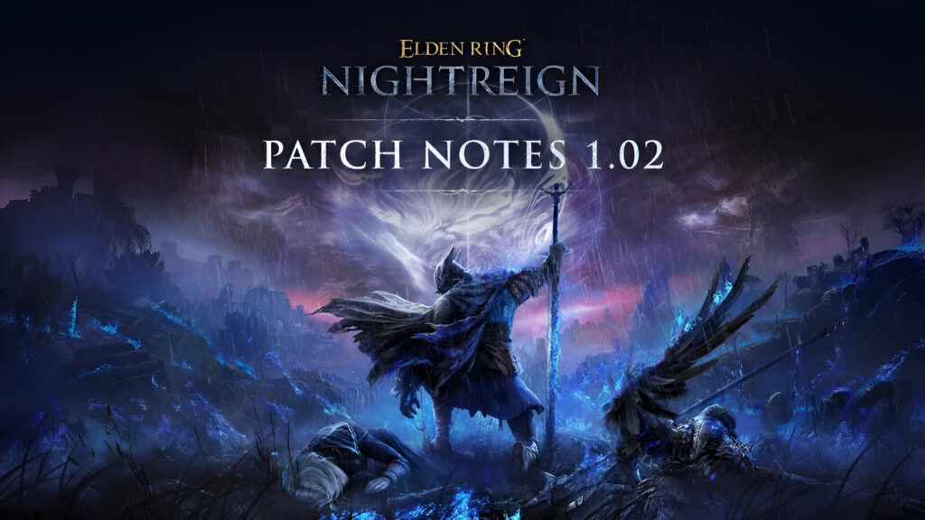 Nightreign patch 1.02