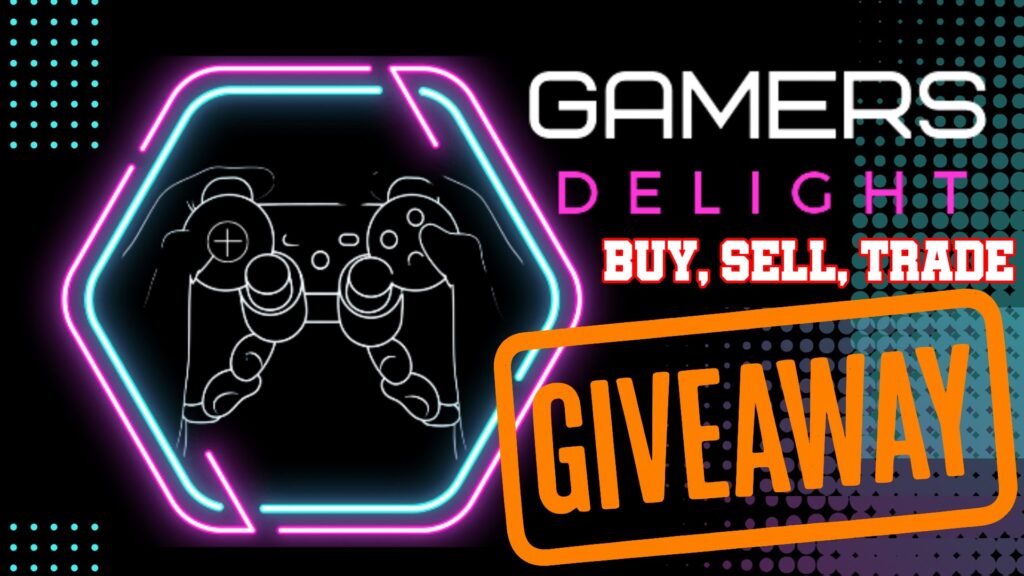 Gamers Delight giveaway
