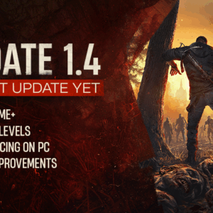 Dying Light: The Beast - Update 1.4