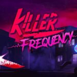 Killer Frequency